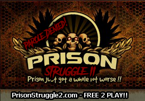 Prison Struggle 2: Parole Denied